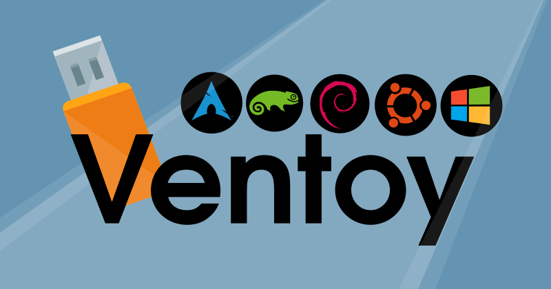 Ventoy – Yeni Nesil Bootable USB Hazırlama
